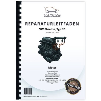 VW Phaeton 3D (01-16) 6-Zyl. 3,0l Dieselmotor TDI 224-245 PS Reparaturanleitung