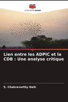 S. Chakravarthy Naik | Lien Entre Les Adpic Et La CDB : Une Analyse Critique