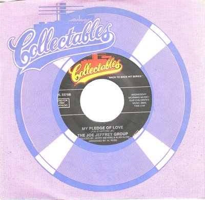 JOE JEFFREY GROUP:   MY PLEDGE OF LOVE / CROW :   EVIL WOMAN DON'T PLAY..  11726