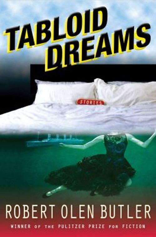 Tabloid Dreams Paperback Robert Olen ButlerFree US Delivery | ISBN:0802120989