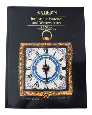Sotheby's Important Watches & Wristwatches 1991 Auction Catalog