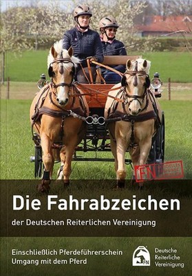 Wolfgang Lohrer Die Fahrabzeichen der Deutschen Reiterlichen Vereinigung