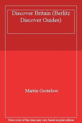 Discover Britain (Berlitz Discover Guides),Martin Gostelow