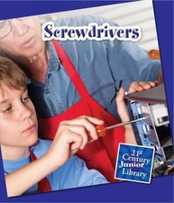 Screwdrivers (21st Century Junior Library: Basic Tools)  paperback Used - Very