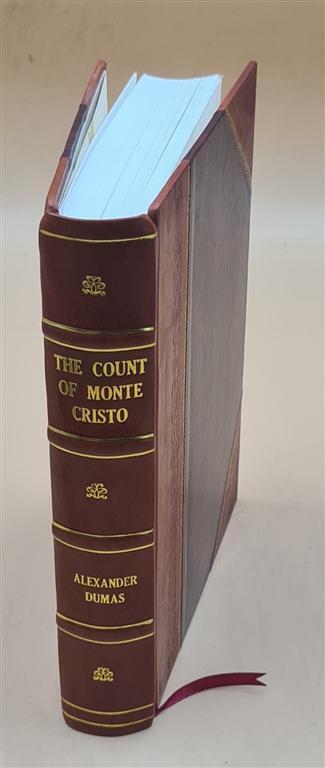 The Count Of Monte Cristo. 1936 By Dumas, Alexandre, [Leather