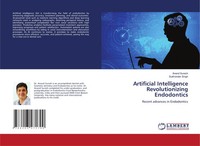 Anand Suresh (U. A.) | Artificial Intelligence Revolutionizing Endodontics