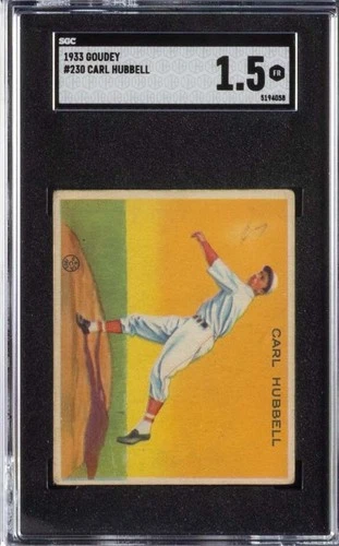 1933 Goudey #230 Carl Hubbell SGC 1.5