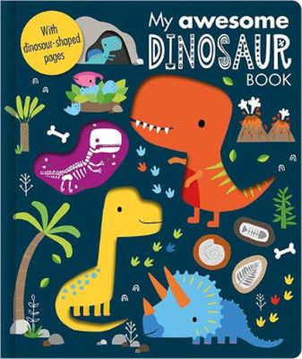My Awesome Dinosaur Book, Christie Hainsby & Make Believe Ideas, Used; Very Good