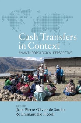 Cash Transfers in Context: An Anthropological Perspective PAPERBACK