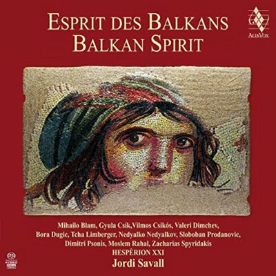 Hesperion XXI - Balkan Spirit - Hesperion XXI/Savall [CD]