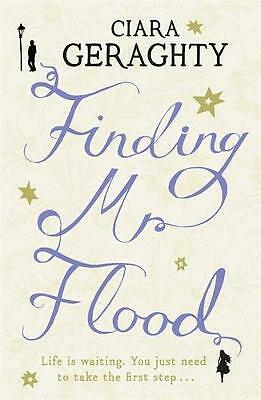Finding Mr. Flood by Ciara Geraghty (Paperback, 2011)