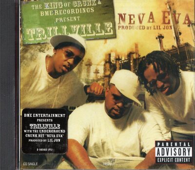 Neva Eva [4 Tracks] [Single] [PA] by Trillville (CD, Nov-2003, BME)