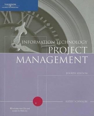 Information Technology Project Management, Fourth Edition