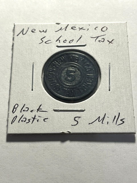 New Mexico School Tax Token 5 Mill/Black Plastic/Rare #16002-2