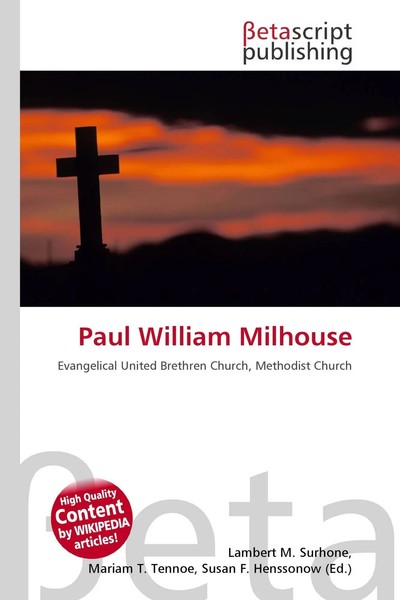 Paul William Milhouse Evangelical United Brethren Church, Methodist Church Buch-image