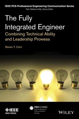The Fully Integrated Engineer by Steven T. Cerri PAPERBACK 9781118854310