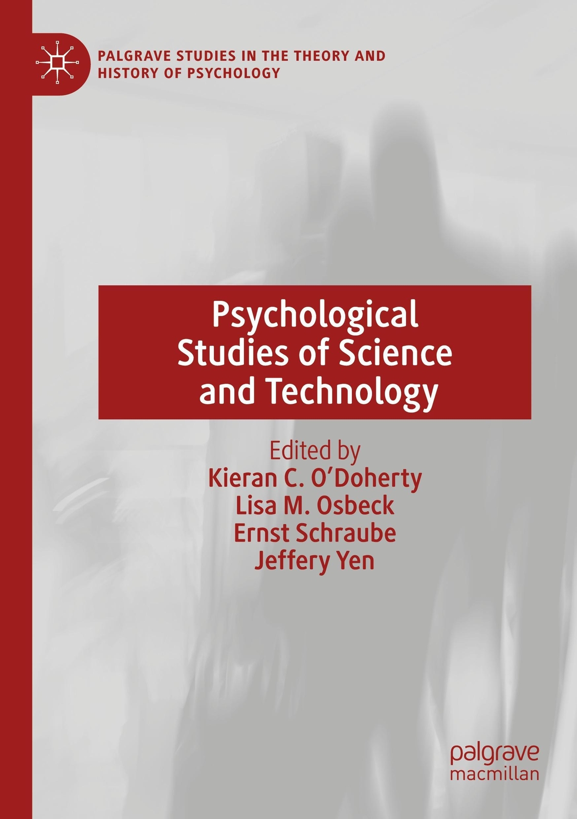 Thumbnail - Psychological Studies Of Science And Technology | Kieran C. O'doherty