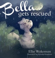Ellie Wakeman | Bella Gets Rescued | Buch | Englisch (2017) | Gebunden