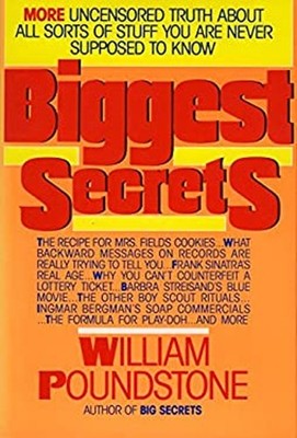 Biggest Secrets : More Uncensored Truth about All Sorts of Stuff