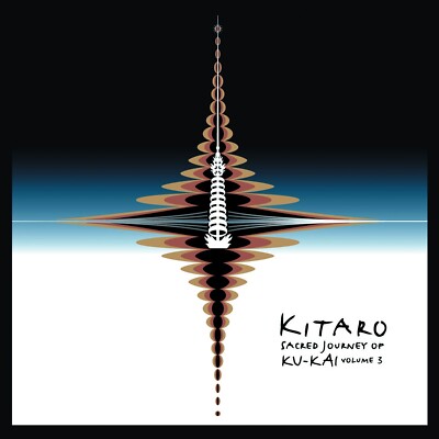 Sacred Journey Of Ku-Kai, Volume 3 by Kitaro (Brand New CD, 2007)
