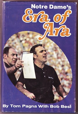 ERA OF ARA PARSEGHIAN 1976 book NOTRE DAME FIGHTING IRISH Football Tom Pagna