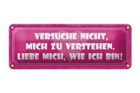 Blechschild Spruch 27X10Cm Versuche Nicht Mich Zu Verstehen Deko Schild Tin Sign