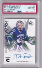 2016-17 SP Authentic Hockey Thatcher Demko Future Watch Auto #825/999 PSA 10