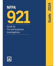 NFPA 921, Guide for Fire and Explosion Invest...