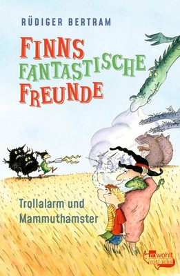 Finns fantastische Freunde: Trollalarm und Mammuthamster Rüdiger Bertram