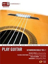 Play Guitar Guitar School 1- 96 neue Stücke von Klassik ... | Buch | Zustand gut