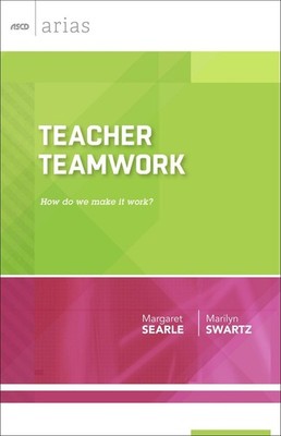 Teacher Teamwork: How Do We Make it Work? by Margaret Searle (English) Paperback
