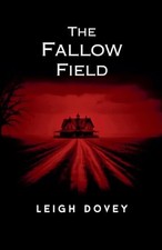 Image of The Fallow Field - NEW Leigh Dovey 2024-05-07