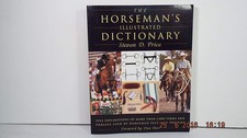 The Horseman's Illustrated Dictionary: Full Explanations of More than 1,000 Ter,