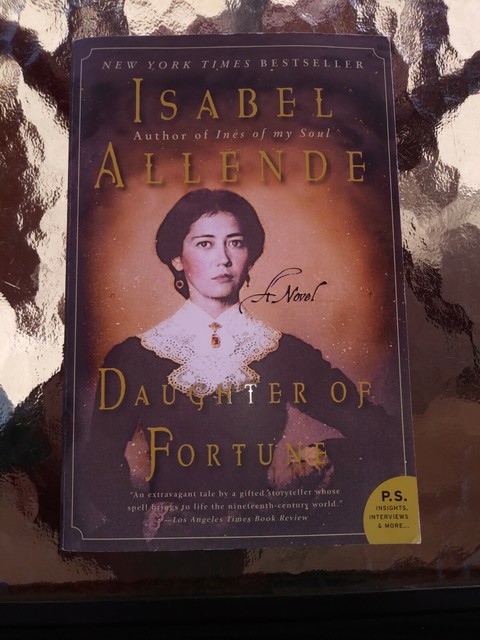 Daughter of Fortune by Isabel Allende.