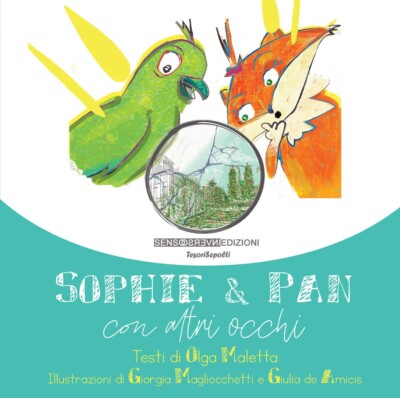 Sophie & Pan. Mit anderen Augen - [Sensoinverse Editionen]