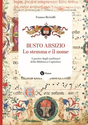 Neues Buch - Bertolli Franco - Büste Arsizio. Das Wappen Und Der Name. Ab