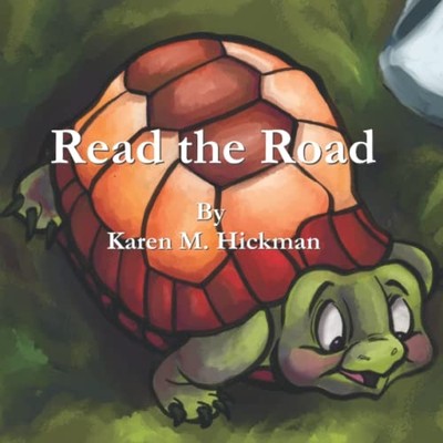Read the Road -  NEW Karen Hickman 2021