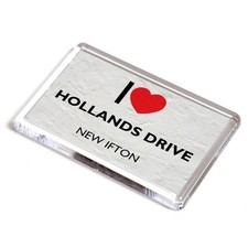FRIDGE MAGNET - I Love Hollands Drive, New Ifton