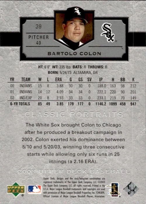 Bartolo Colon 2003 Upper Deck #39 Chicago White Sox - Image 2 of 2
