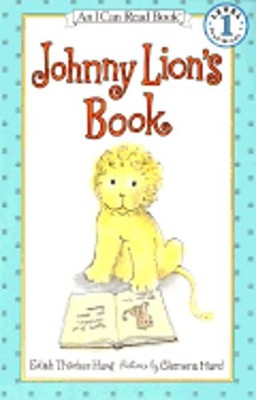 Johnny Lion's Book by Edith Thacher Hurd: Used