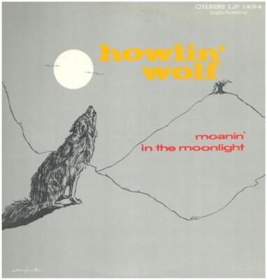 英LP Howlin Wolf Moanin In The Moonlight CRL4006 CHESS /00260 Howlin' Wolf - Moanin' In The Moonlight on Vinyl LP | Rough