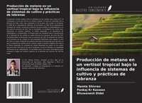 Mamta Shivran (U. A.) | ProduccióN De Metano En Un Vertisol Tropical Bajo La...