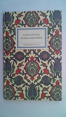 Die Dame mit dem Einhorn. Mit 12 Abb. d. Teppiche ''La Dame à la Licorne'' u.e. Na