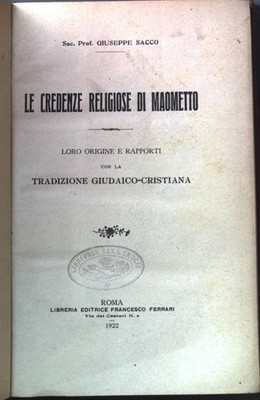 Le credenze religiose di Maometto : loro origine e rapporti con la tradizione gi
