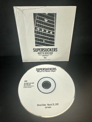 SUPERSUCKERS- MUST'VE BEEN HIGH RARE SUB POP IN STORE PROMO CD 1997