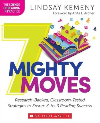 Lindsay Kemeny 7 Mighty Moves (Taschenbuch) Science of Reading in Practice