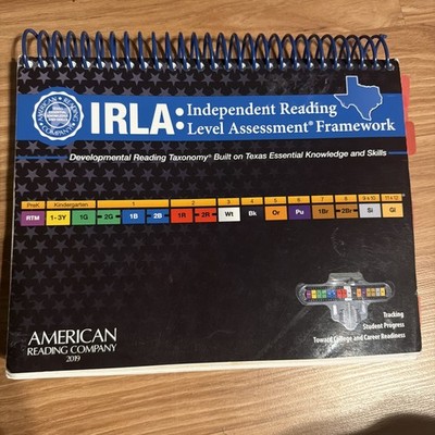 IRLA Framework 2019 ARC Independent Reading Level Assessment Teacher Book