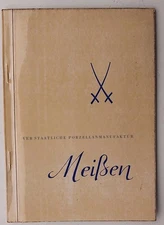 28009 VEB State Porcelain Manufactory Meissen from its History 1958