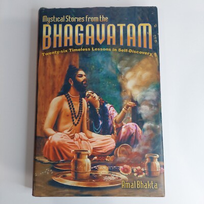 Mystical Stories from the Bhagavatam- Lessons in Self Discovery- Hard Cover Book