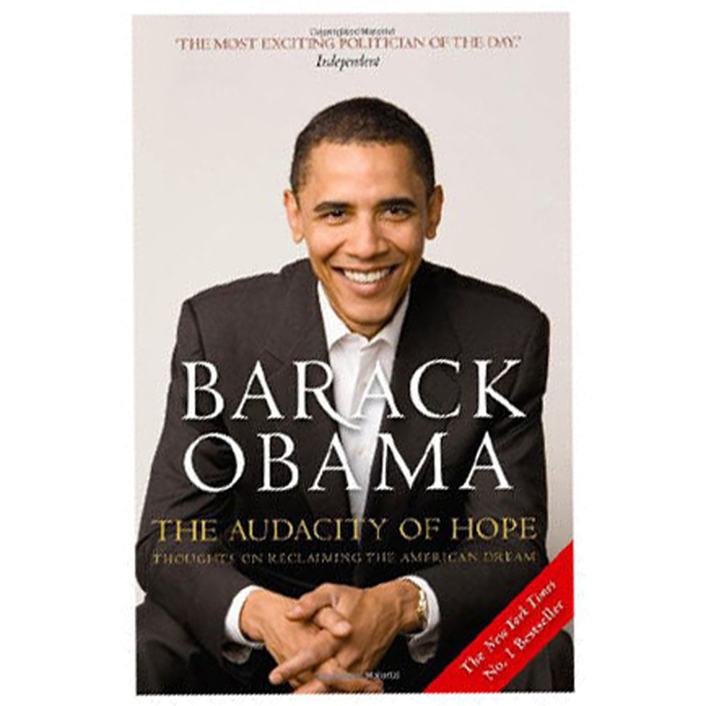Thoughts on Reclaiming the American Dream By Barack Obama The Audacity of Hope